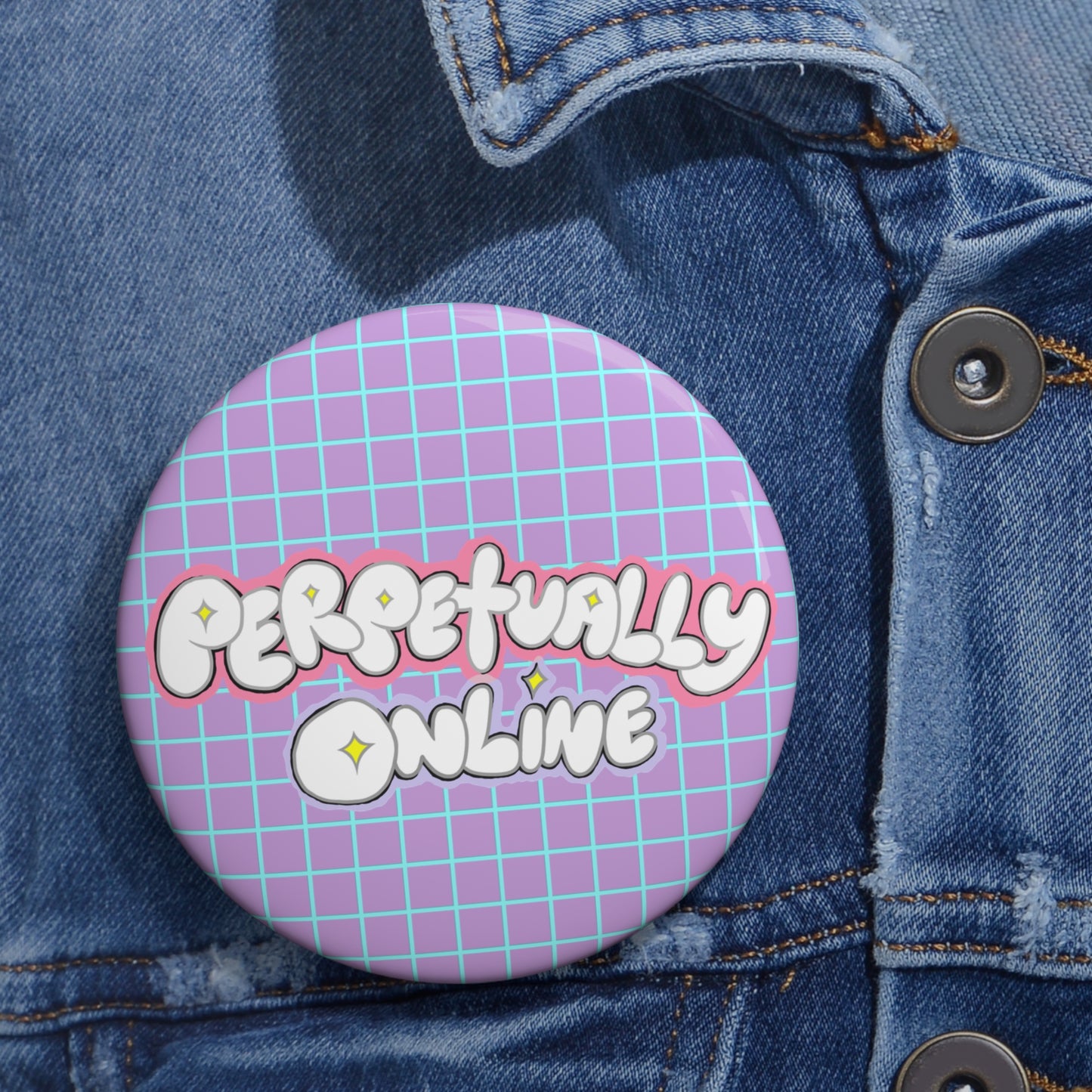 Perpetually Online — Pin Button