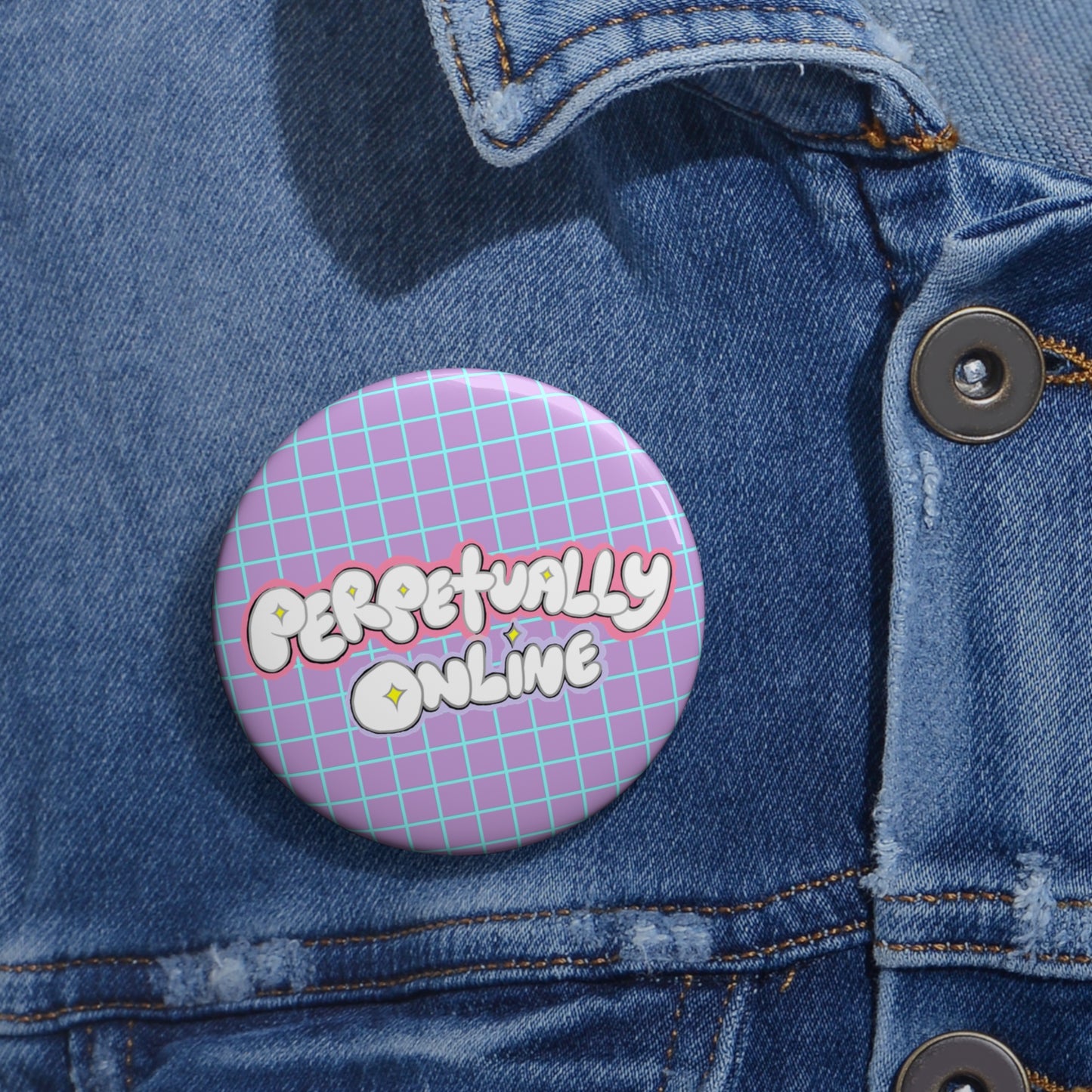 Perpetually Online — Pin Button