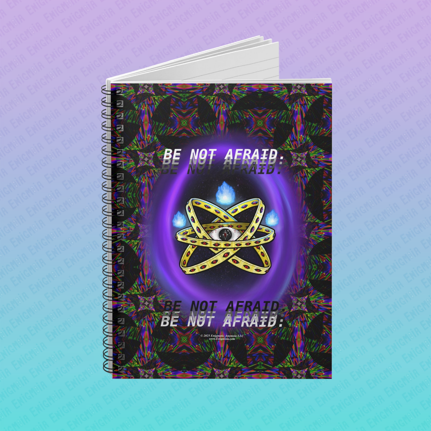 Be Not Afraid — Ophanim - Biblically Accurate Angel Spiral Lined Notebook