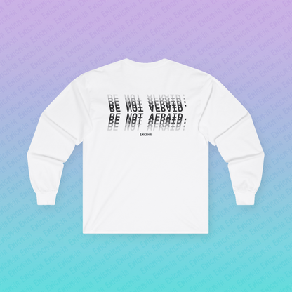 Be Not Afraid — Seraphim - Biblically Accurate Angel Long Sleeve Tee