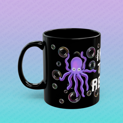 Into The Abyss — Octopus - Black Mug (11oz)