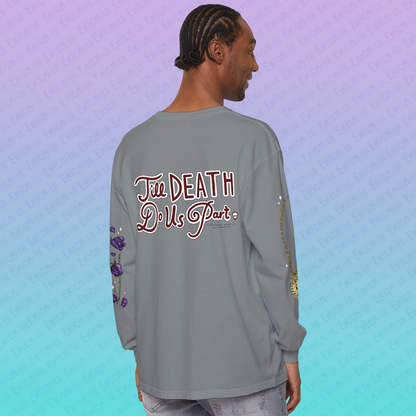 Till Death Do Us Part — Deluxe Unisex Long Sleeve Tee