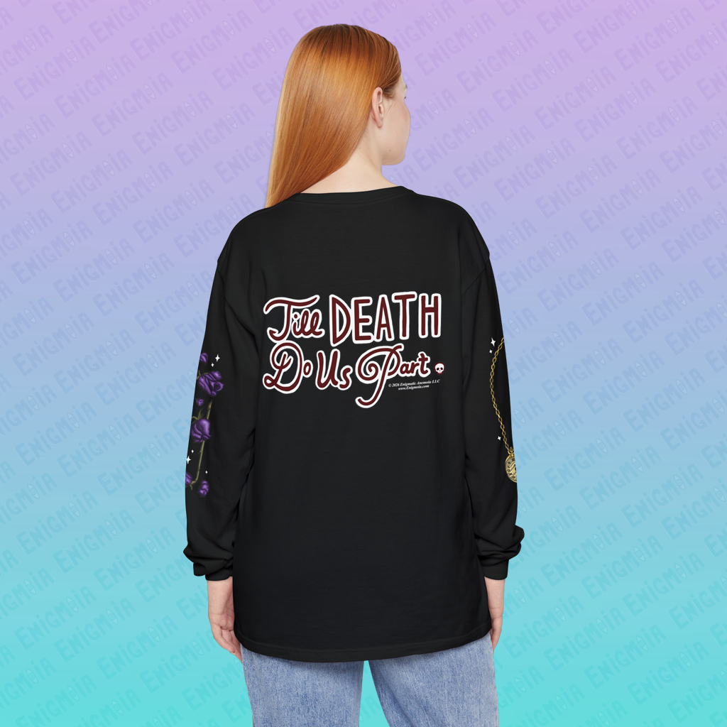 Till Death Do Us Part — Deluxe Asymetrical Unisex Long Sleeve Tee