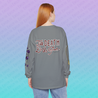 Till Death Do Us Part — Deluxe Asymetrical Unisex Long Sleeve Tee