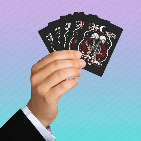 Till Death Do Us Part — Poker Playing Cards